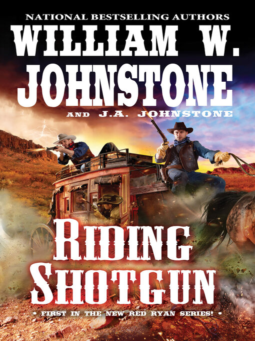 Title details for Riding Shotgun by William W. Johnstone - Wait list